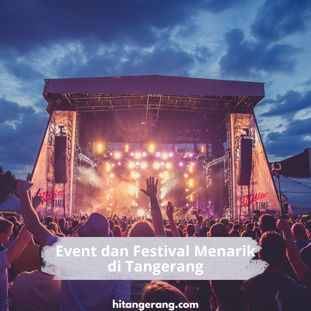 Event dan Festival Menarik di Tangerang