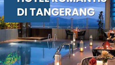 Hotel Romantis di Tangerang