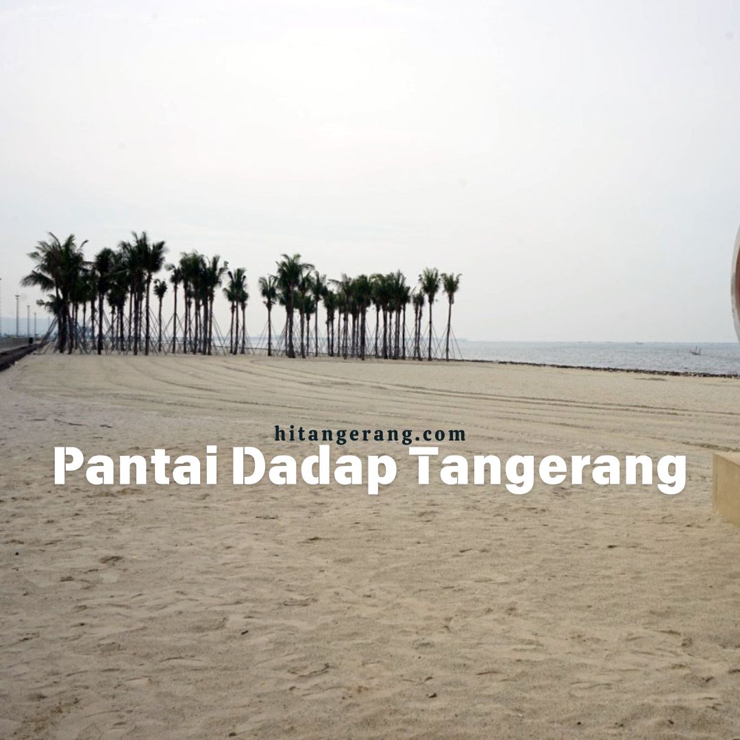 Pantai Dadap Tangerang