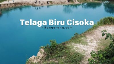 Keindahan Alam Telaga Biru Cisoka