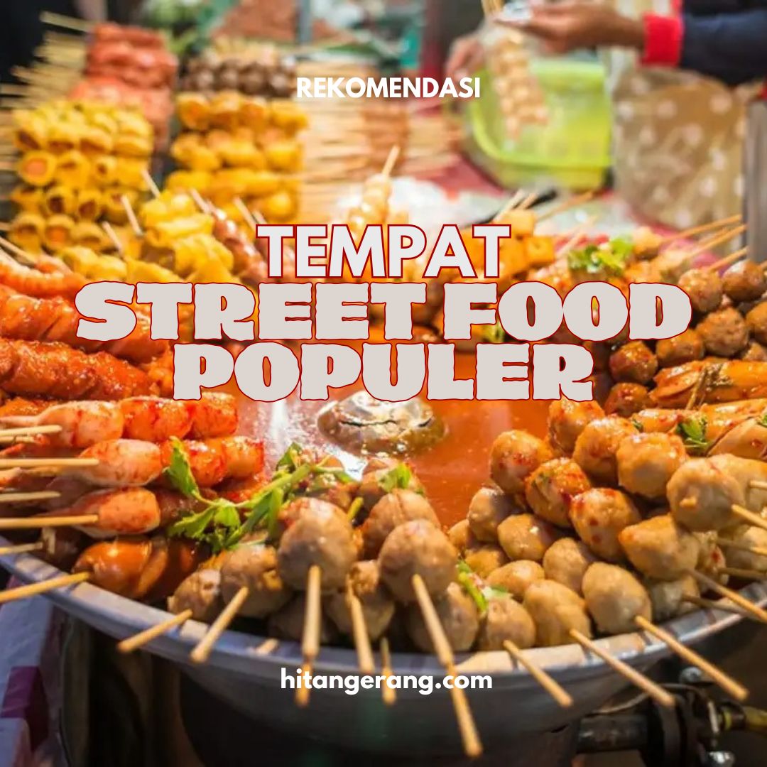 Tempat Street Food Populer