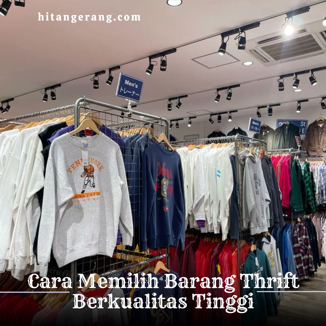 Cara Memilih Barang Thrift