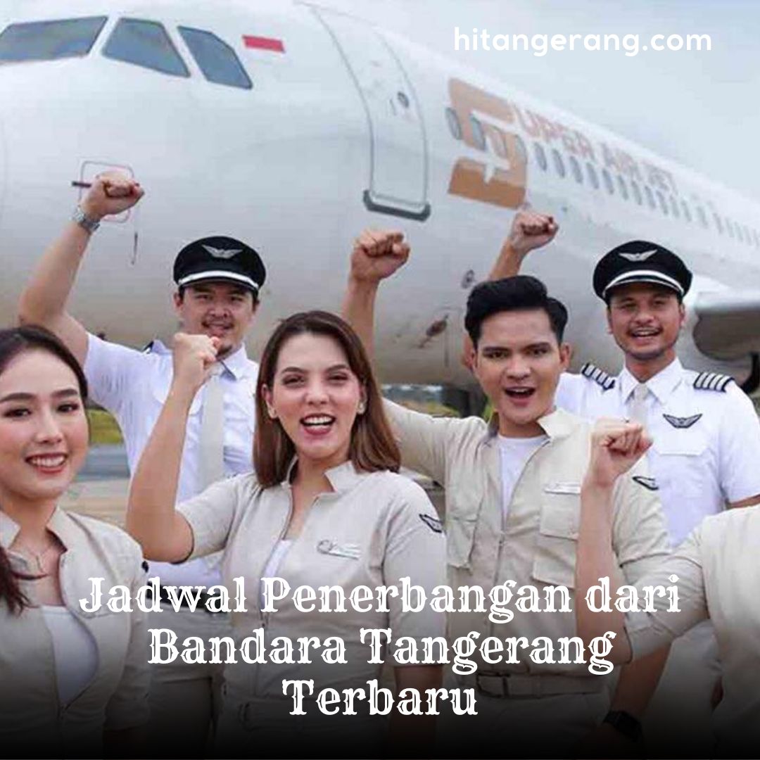 Jadwal Penerbangan dari Bandara Tangerang Terbaru