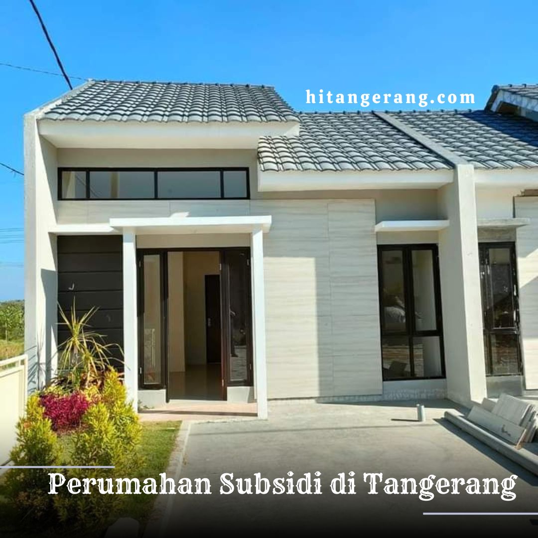 Perumahan Subsidi di Tangerang