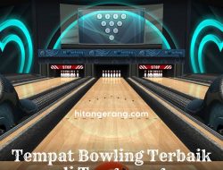 Rekomendasi Tempat Bowling Terbaik di Tangerang