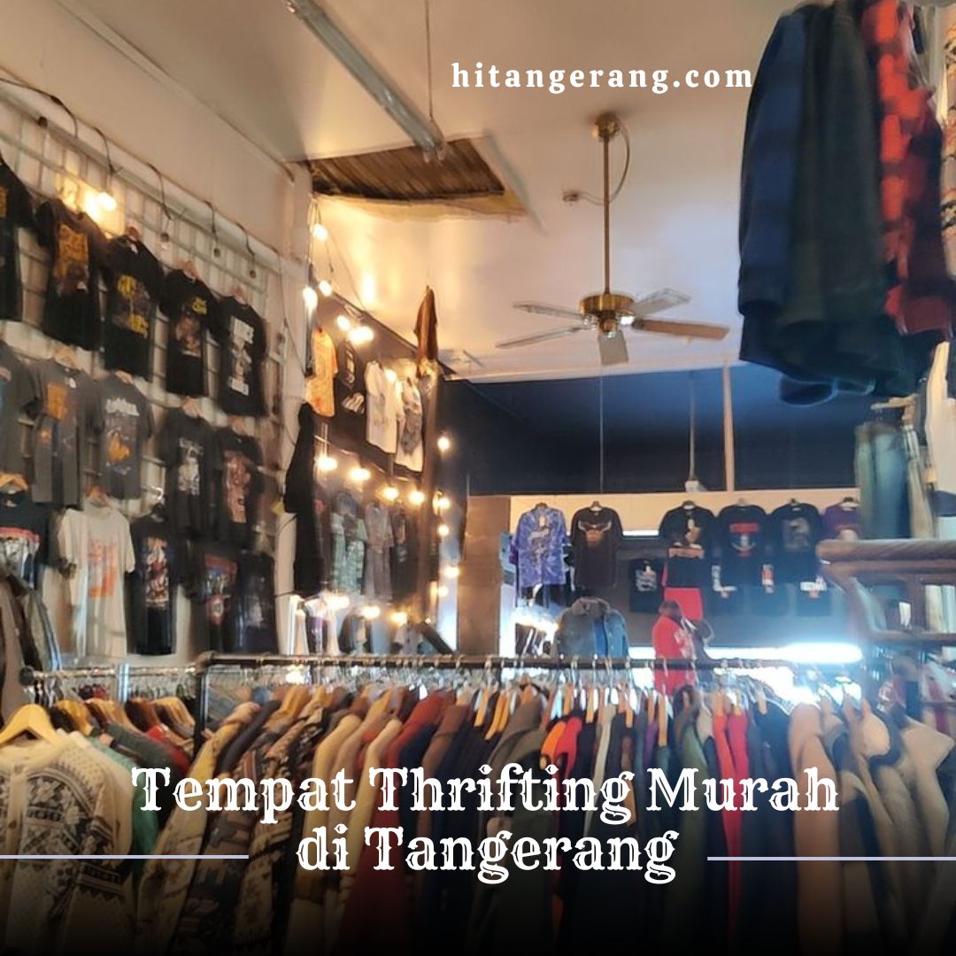 Tempat Thrifting Murah di Tangerang