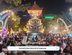 Festival Kuliner Menarik di Tangerang