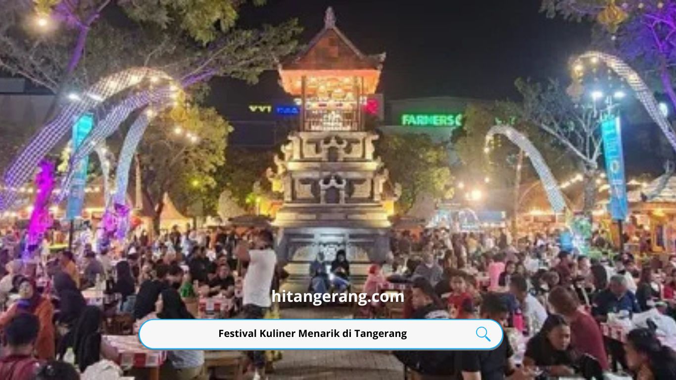 Festival Kuliner Menarik di Tangerang