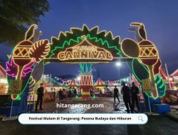 Festival Malam di Tangerang: Pesona Budaya dan Hiburan