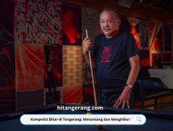 Kompetisi Biliar di Tangerang: Menantang dan Menghibur