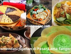 Rekomendasi Jajanan di Pasar Lama Tangerang