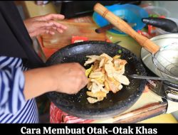 Cara Membuat Otak-Otak Khas Tangerang yang Gurih