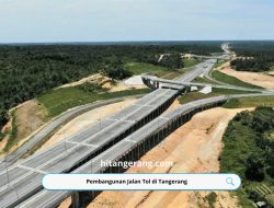 Pembangunan Jalan Tol di Tangerang