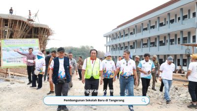 Pembangunan Sekolah Baru di Tangerang