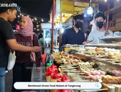 Menikmati Street Food Malam di Tangerang