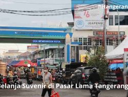 Belanja Suvenir di Pasar Lama Tangerang